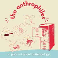 Logo for the podcast The Anthrophiles