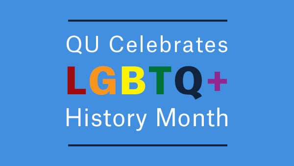 QU Celebrates LGBTQ+ History Month