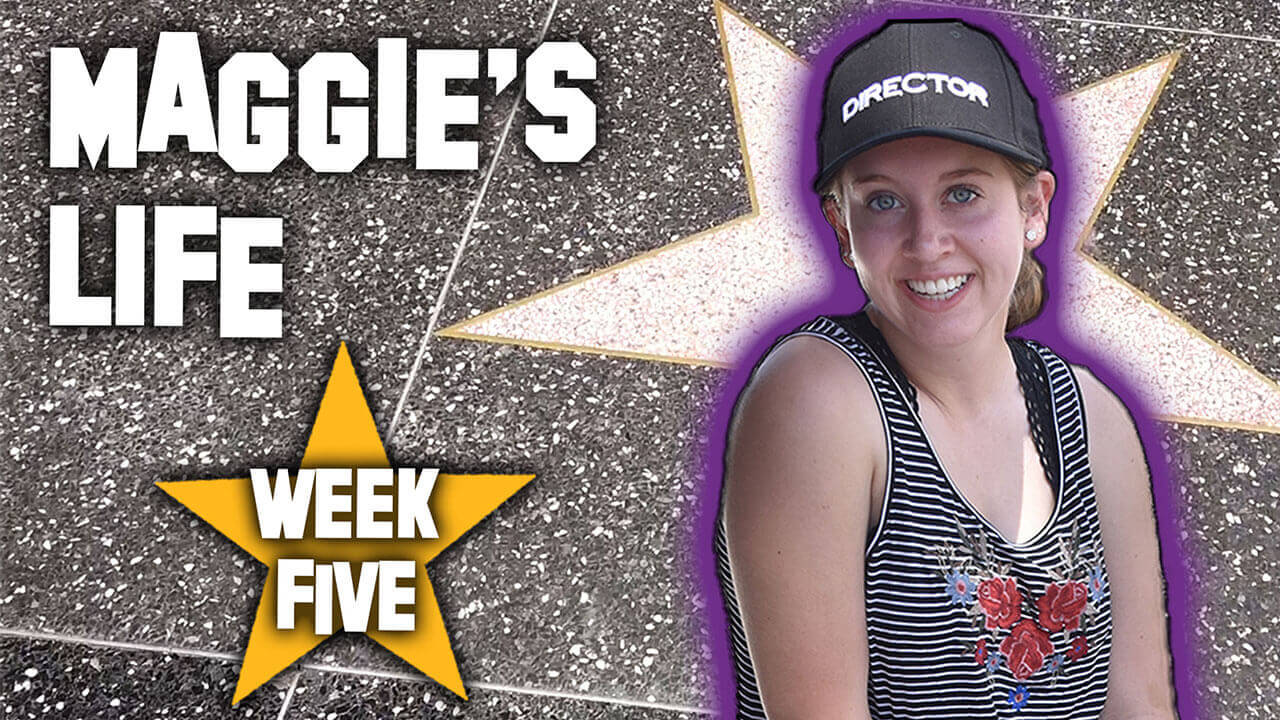 Maggie's Life QU in LA video series, Week 5, starts video